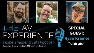 The AV Experience Podcast - Answering YOUR Home Theater Questions