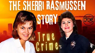 The Shocking Case of Sherri Rasmussen - The Stephanie Lazarus Trap