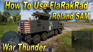 How To Use Roland SAM - FlaRakRad - War Thunder Tutorial