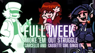 Cassette Girl Sings FULL WEEK of Smoke 'Em Out Struggle | Friday Night Funkin' Covers