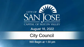 AUG 16, 2022 |  City Council Afternoon Session