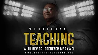 Wednesday Service with Rev. Dr. Ebenezer Markwei @ Life Cathedral