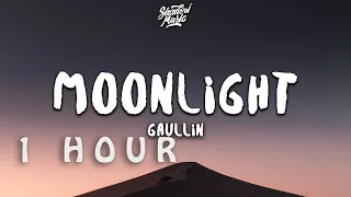 [ 1 HOUR ] Gaullin - Moonlight ((Lyrics))