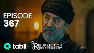 Resurrection: Ertuğrul | Episode 367