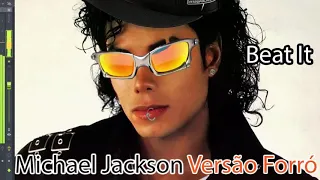 Michael Jackson - BEAT IT -  Versão forró