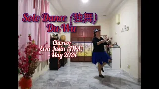 Solo Dance (独舞) Du Wu - Line Dance (Erni Jasin (INA) - May 2024)
