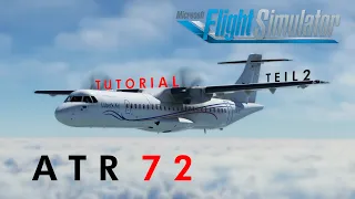 Die ATR 42/72 im MSFS! - Tutorial - Teil 2: Triebwerksstart und Takeoff