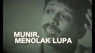 Munir, Melawan Lupa - SINGKAP