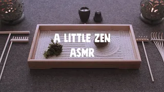 A little ASMR: Zen garden ASMR