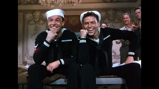 Anchors Aweigh - 1945 - Gene Kelly & Frank Sinatra