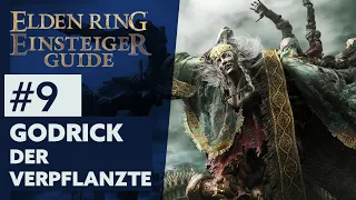 Elden Ring Einsteiger-Guide #9 | GODRICK DER VERPFLANZTE