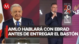 AMLO no descarta dialogar con Ebrard tras inconformidades de encuestas de Morena