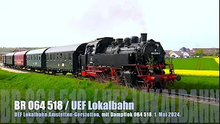 Dampflok 64 518 auf der UEF Lokalbahn - Amstetten-Gerstetten, 1. Mai 2024, Saisonstart 2024