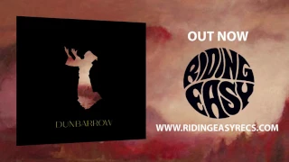 Dunbarrow - Dunbarrow | Official Album Stream | RidingEasy Records
