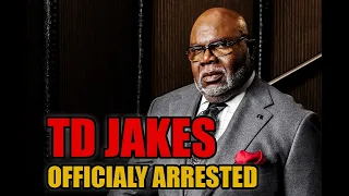 TD JAKES ARRESTED