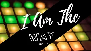 I Am The Way (John 14:6) - Verse Song Video