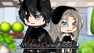 - mi amor correspondido -(gacha life) • part 6 •