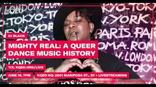 Mighty Real: A Queer Dance Music History