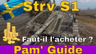 [WoT FR] GUIDE STRV S1 : REVUE DU PREMIUM T8 SUÉDOIS - WORLD OF TANKS (français)