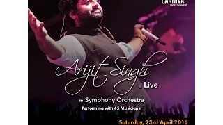 Aaj phir tumse -Arijit Singh Live in Symphony Orchestra Singapore 2016