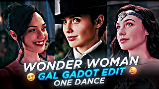 WONDER WOMAN GAL GADOT - ONE DANCE 🥵 | #wonderwoman #galgadot #galgadotwhatsappstatus
