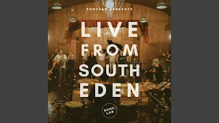 A Love That Remains (Live From South Eden)