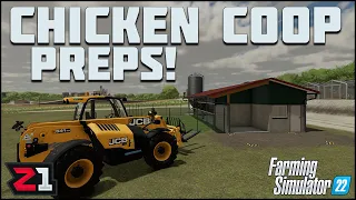 Preparing For CHICKENS ! Farming Simulator 22 [E9] | Z1 Gaming