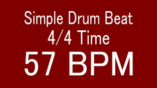 57 BPM 4/4 TIME SIMPLE STRAIGHT DRUM BEAT FOR TRAINING MUSICAL INSTRUMENT / 楽器練習用ドラム