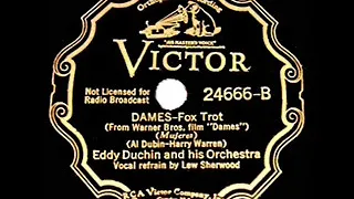 1934 HITS ARCHIVE: Dames - Eddy Duchin (Lew Sherwood, vocal)