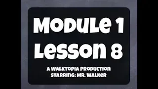 4th Grade: Module 1-  Lesson 8 (Part 1)