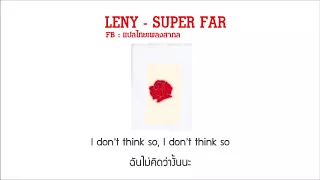 LANY - Super Far [แปลไทยเพลงสากล]