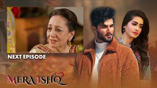 Mera Ishq Episode Trailer 14 | LTN Family Pakistani Drama