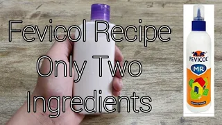 2 Ingredient Fevicol Recipe| Homemade Fevicol | Homemade strong Fevicol