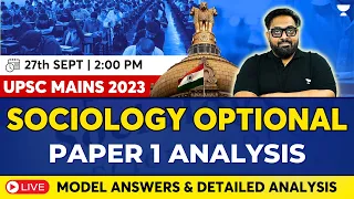 UPSC Mains 2023 | Sociology Optional Paper 1 Analysis | Detailed Analysis by Deepak Kumar Singh