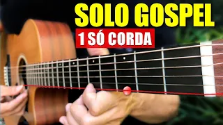 SOLO GOSPEL em 1 SÓ CORDA - Como tocar no violão - Baixe a Tablatura Grátis - Prof. Sidimar Antunes