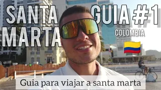 🌴 GUIA # 1 PARA VIAJAR A SANTA MARTA 🇨🇴 COLOMBIA 🛬 Desde que aterrizas | Que HACER en tu 1 DIA?