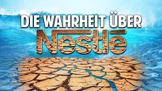 DIE UNGLAUBLICHE WAHRHEIT ÜBER NESTLÉ