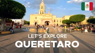 A walk through Queretaro, Mexico (let’s see what we find)