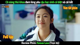 Cô nàng thủ khoa đem lòng yêu cậu học sinh cá biệt và cái kết - Review phim hay