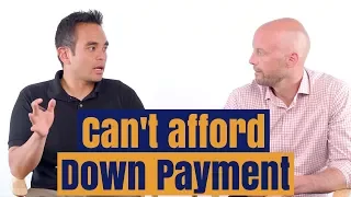 What if I can't afford a down payment on a house? (and realistic options so you can buy a home)