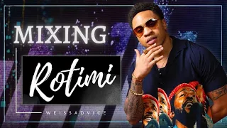 "Make You Say" by Rotimi - Mix Walkthrough