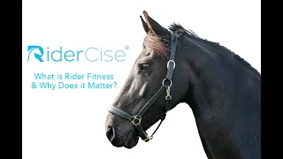 What is Rider Fitness and why does it matter? | Video 1 | RiderCise