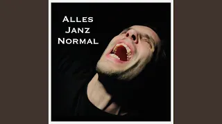 Alles janz normal