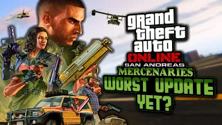 GTA Online: San Andreas Mercenaries DLC The Worst Update Yet? In Depth Review and Discussion