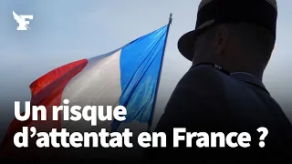 Menace terroriste: la France risque-t-elle un attentat ?