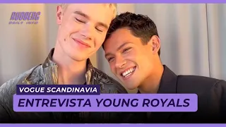 Entrevista Young Royals | Vogue Scandinavia [Legendado PT-BR] [ENG] [ESP]