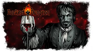 ШО, ОПЯТЬ? 666 НОВЫХ БОССОВ И 666 НОВЫЙ КЛАССОВ ► DARKEST DUNGEON Exaelus Arduous Edition [18+]