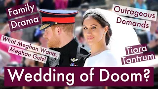 Wedding of Doom? - Red Flags that Meghan Markle’s Marriage to Prince Harry Would Be a Disaster