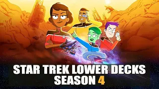 STAR TREK LOWER DECKS Season 4 is Going to Change Everything