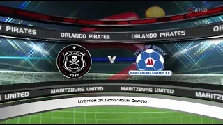 Absa Premiership 2017/2018 - Orlando Pirates vs Maritzburg United